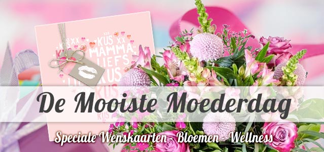 De mooiste wenskaarten, bloemen en cadeaus voor moederdag