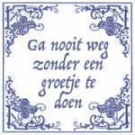 Tegeltjes met eigen spreuk